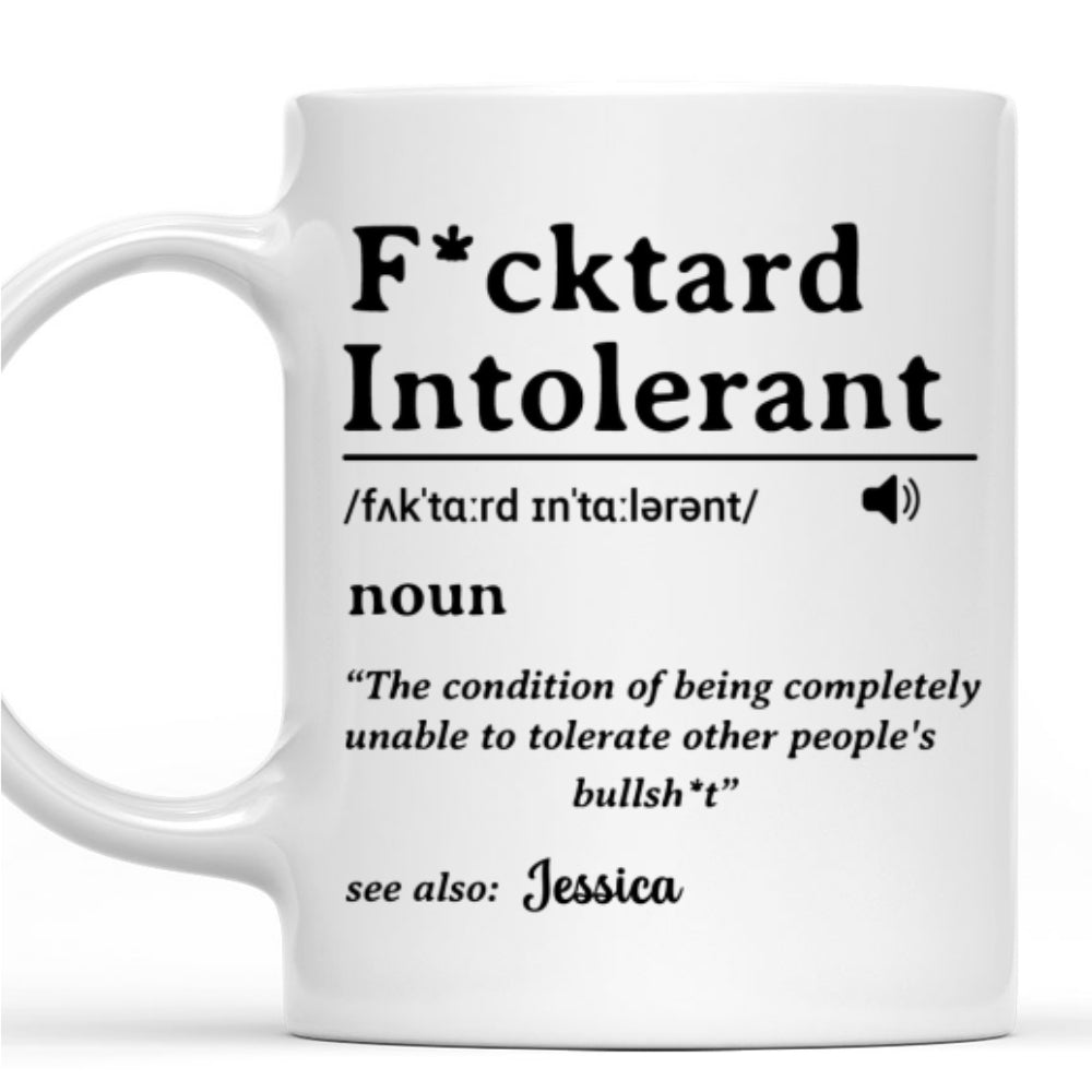 My Patience For Fools Ends - Personalized Custom Coffee Mug