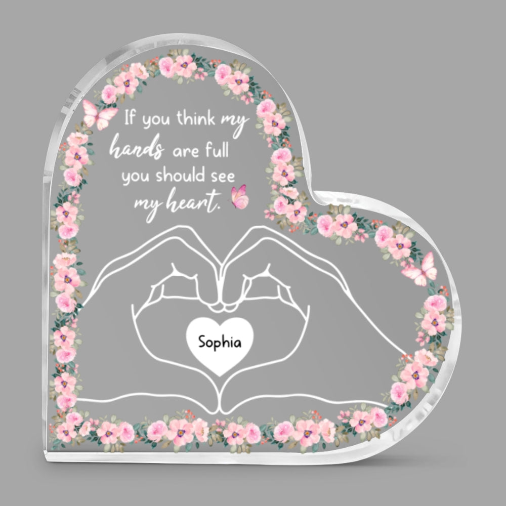 You Should See My Heart - Personalized Custom Acrylic Plaque