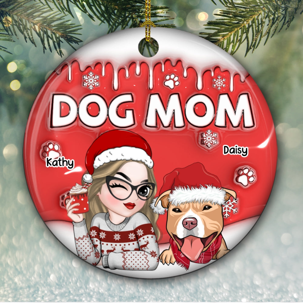 Dog Mom In Christmas - Personalized Custom 3D Inflated Effect Ceramic Ornament