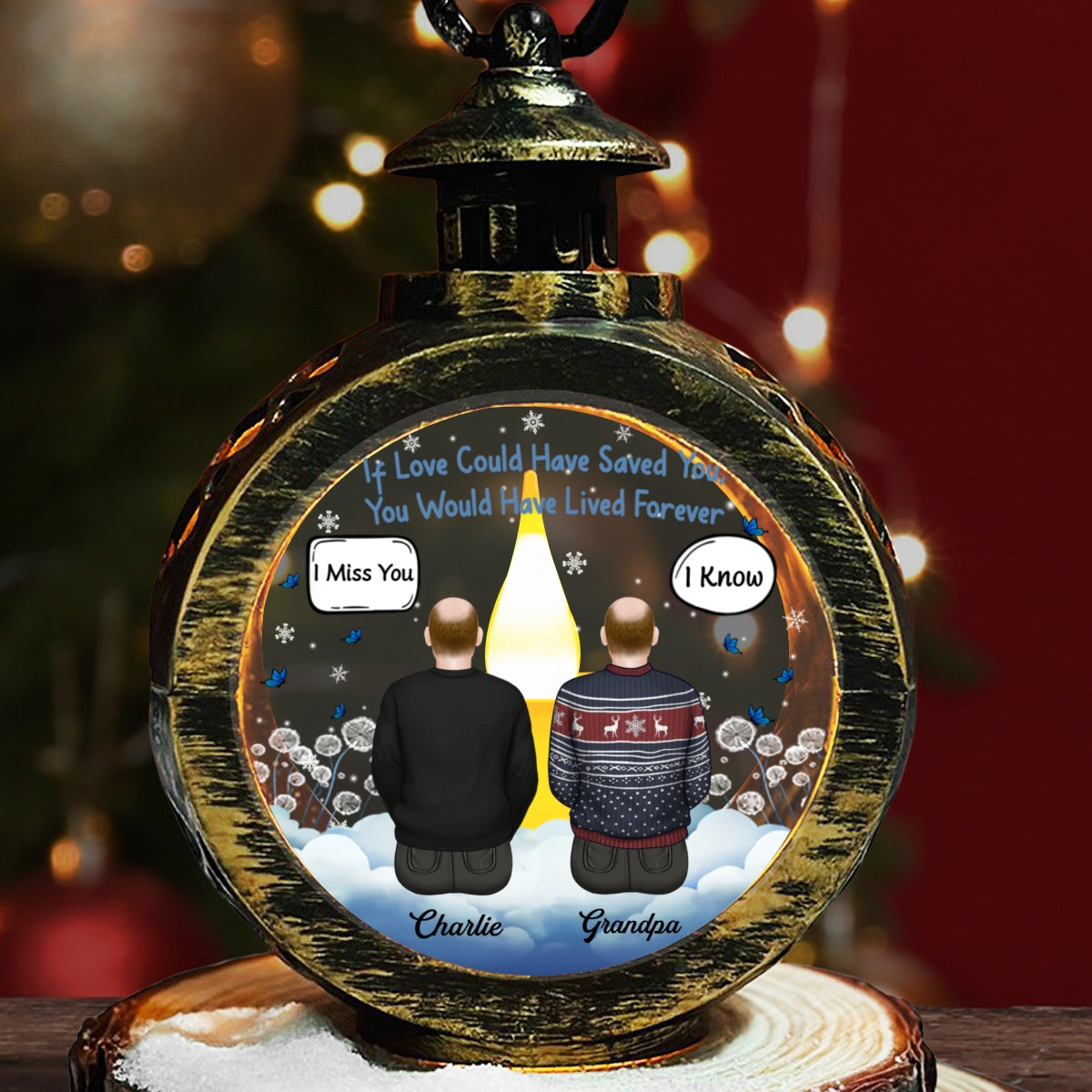 If Love Could Have Saved You - Personalized Custom Christmas Lantern