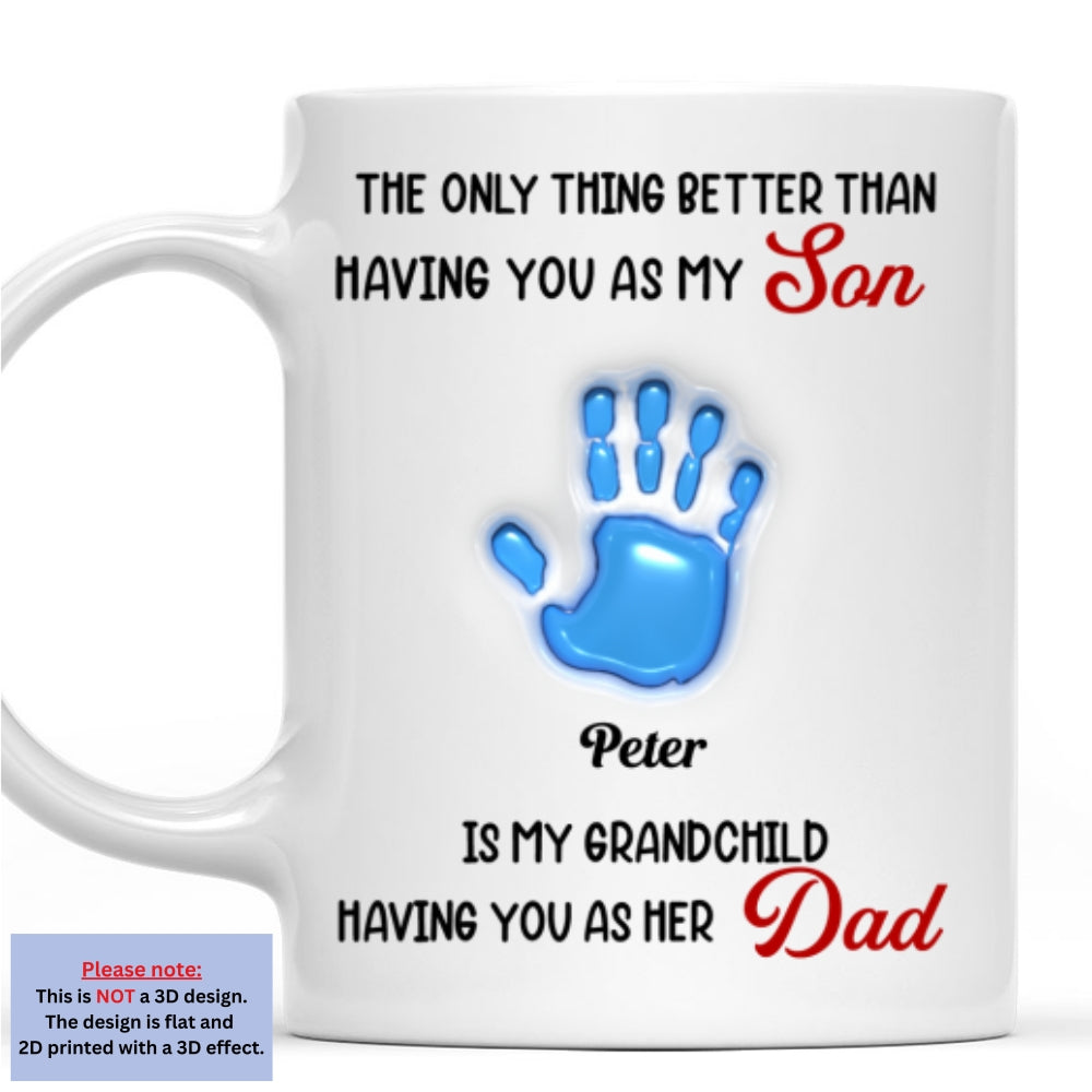 Having You As My Son - Personalized Custom 3D Inflated Effect Mug