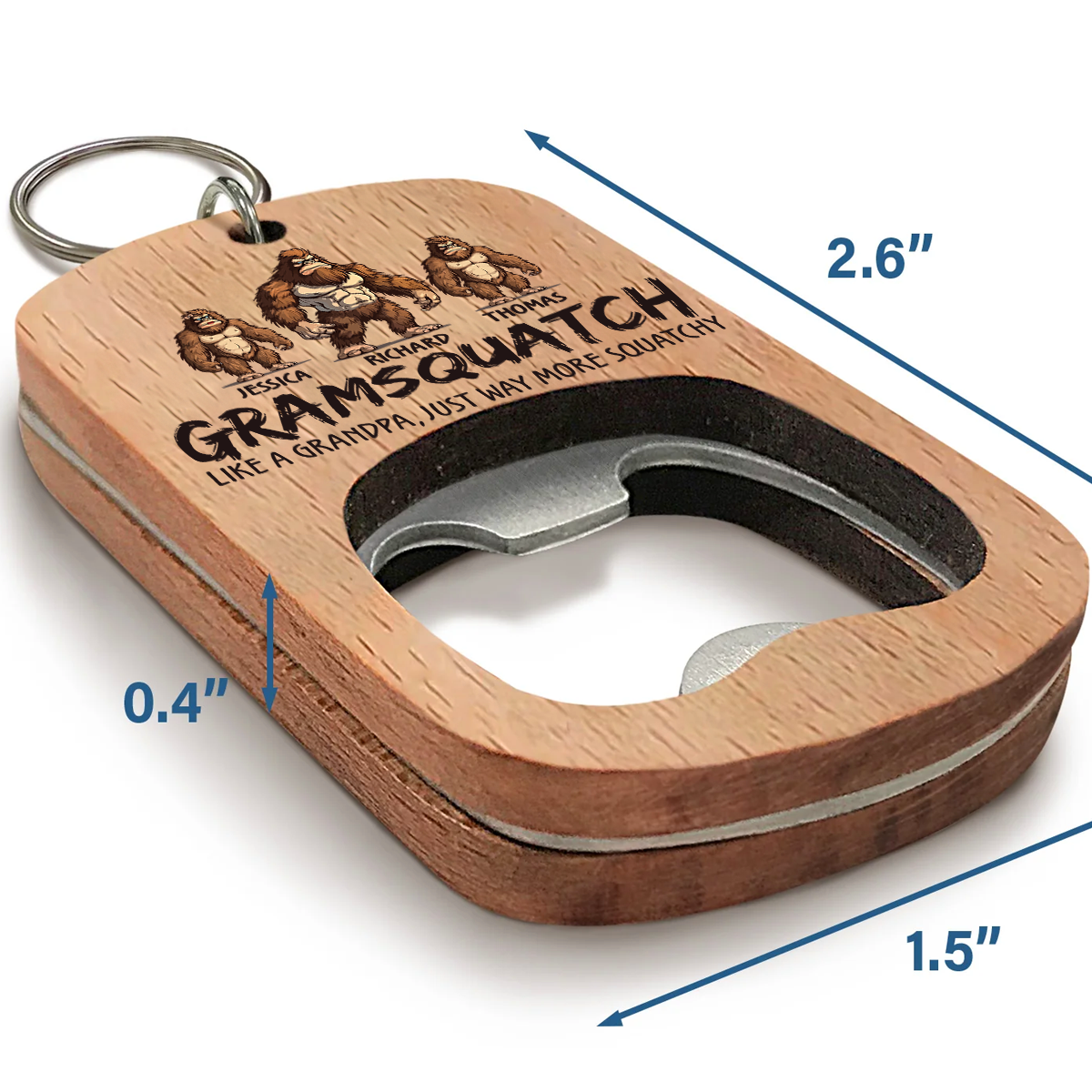 Like A Dad Just Way More Squatchy - Personalized Custom Bottle Opener Keychain