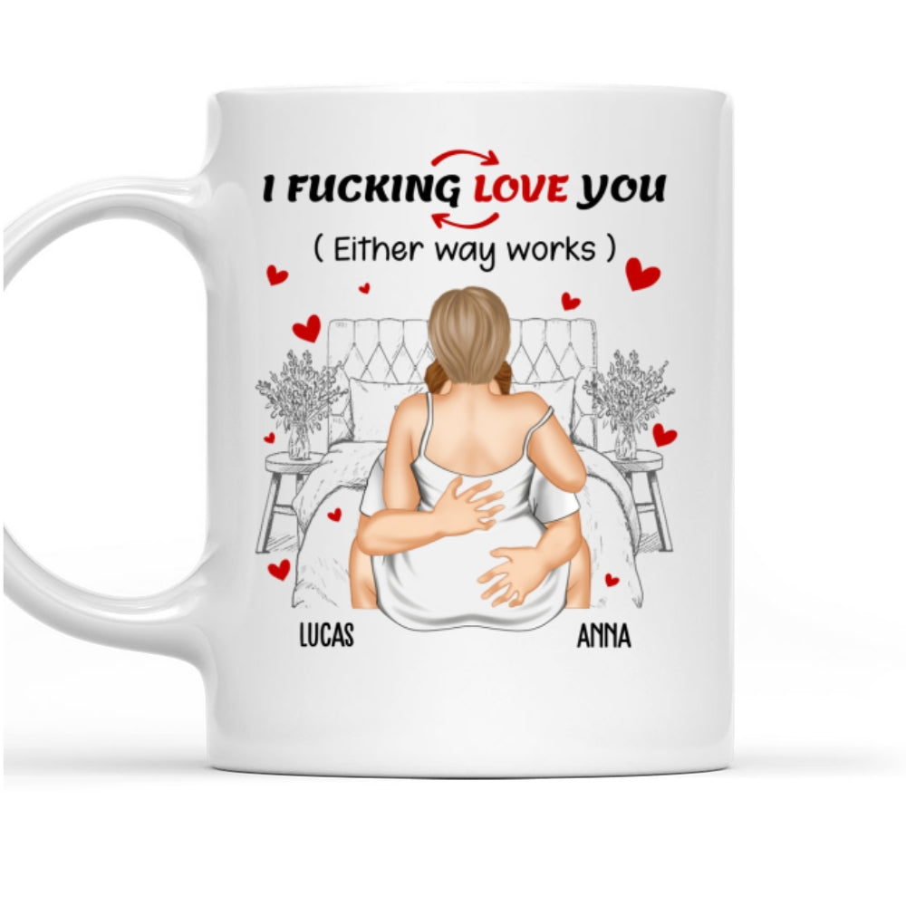 I Freaking Love You - Personalized Custom Coffee Mug