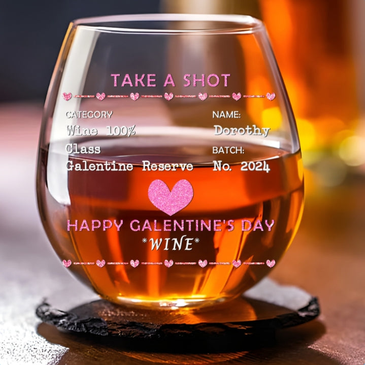 Galentine Shot - Personalized Custom Wine Glass