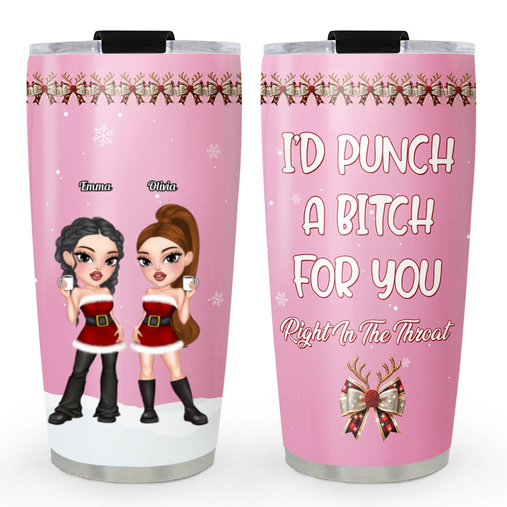 Punch A Bitch For You - Personalized Custom Tumbler
