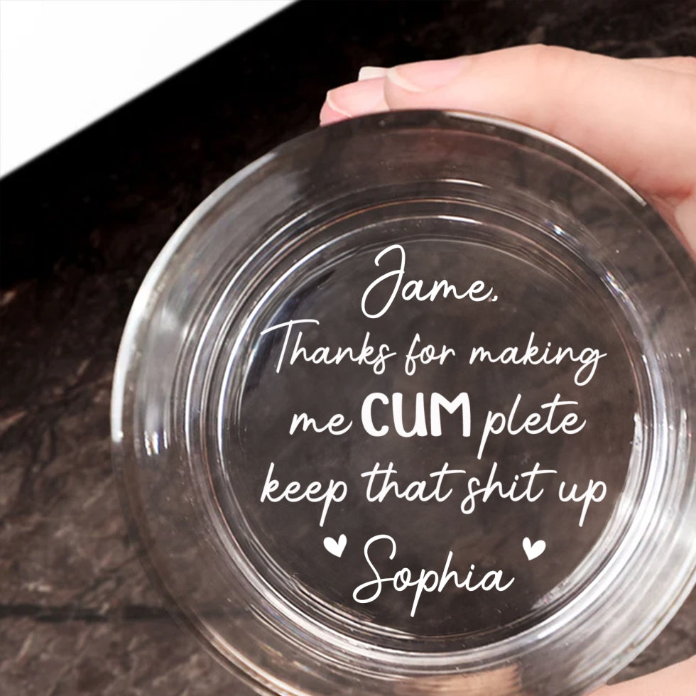 You Make Me Complete - Personalized Custom Engraved Whiskey Glass