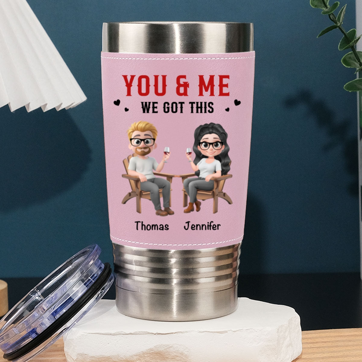 You And Me Got This - Personalized Custom Pink Leather Tumbler