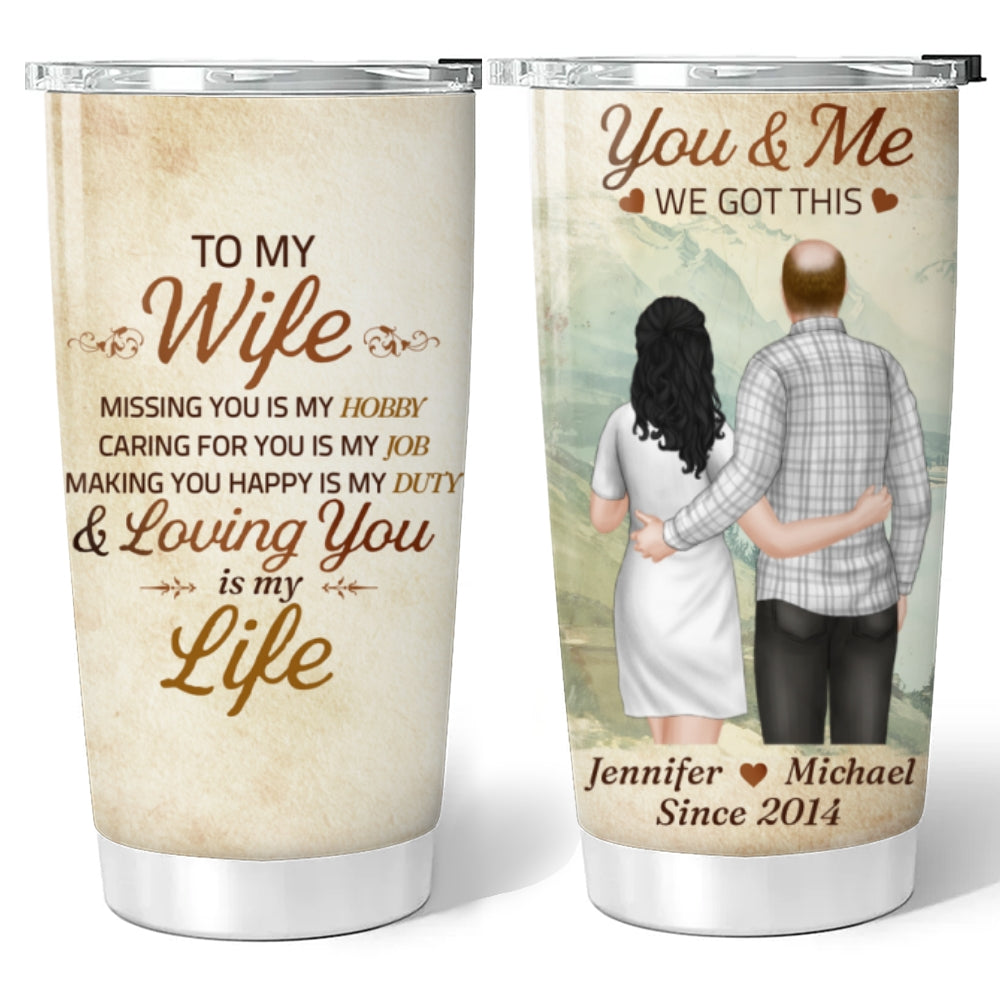 My Life With You - Personalized Custom Tumbler