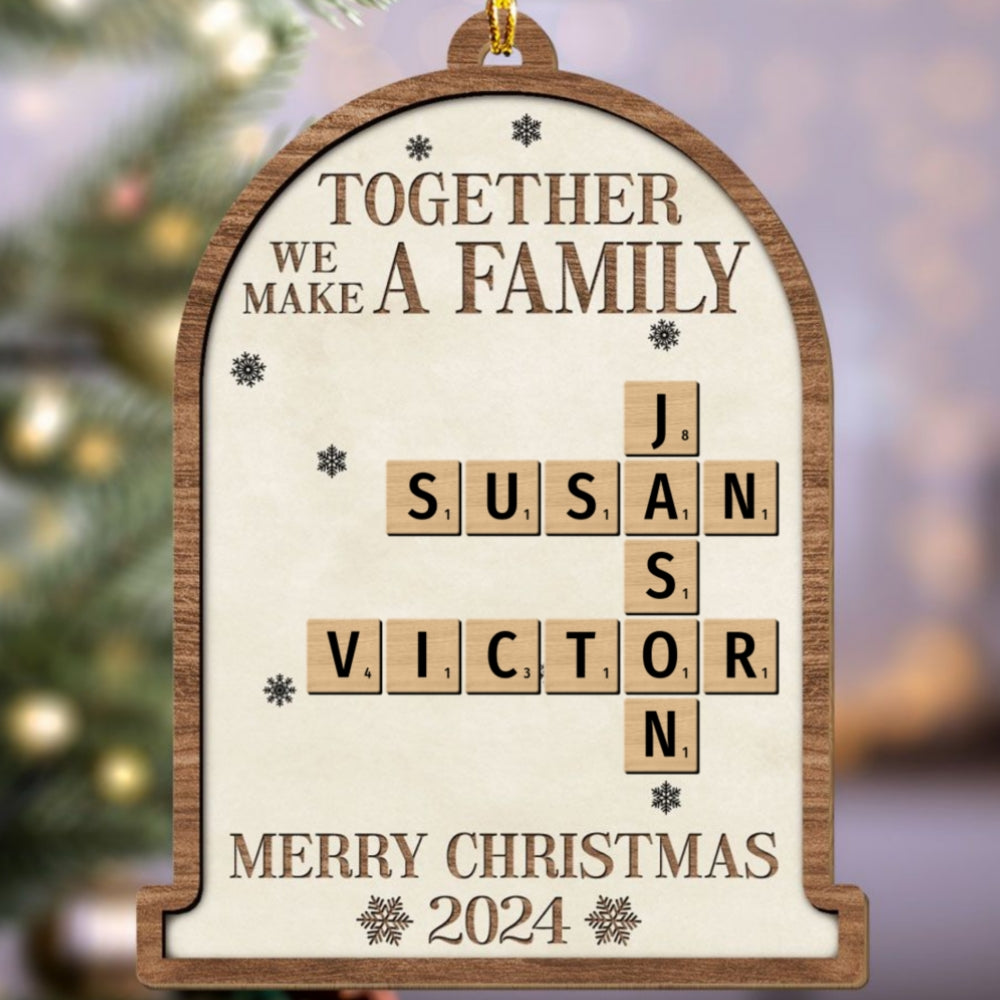Together We Make A Family Christmas - Personalized Custom Wood Ornament
