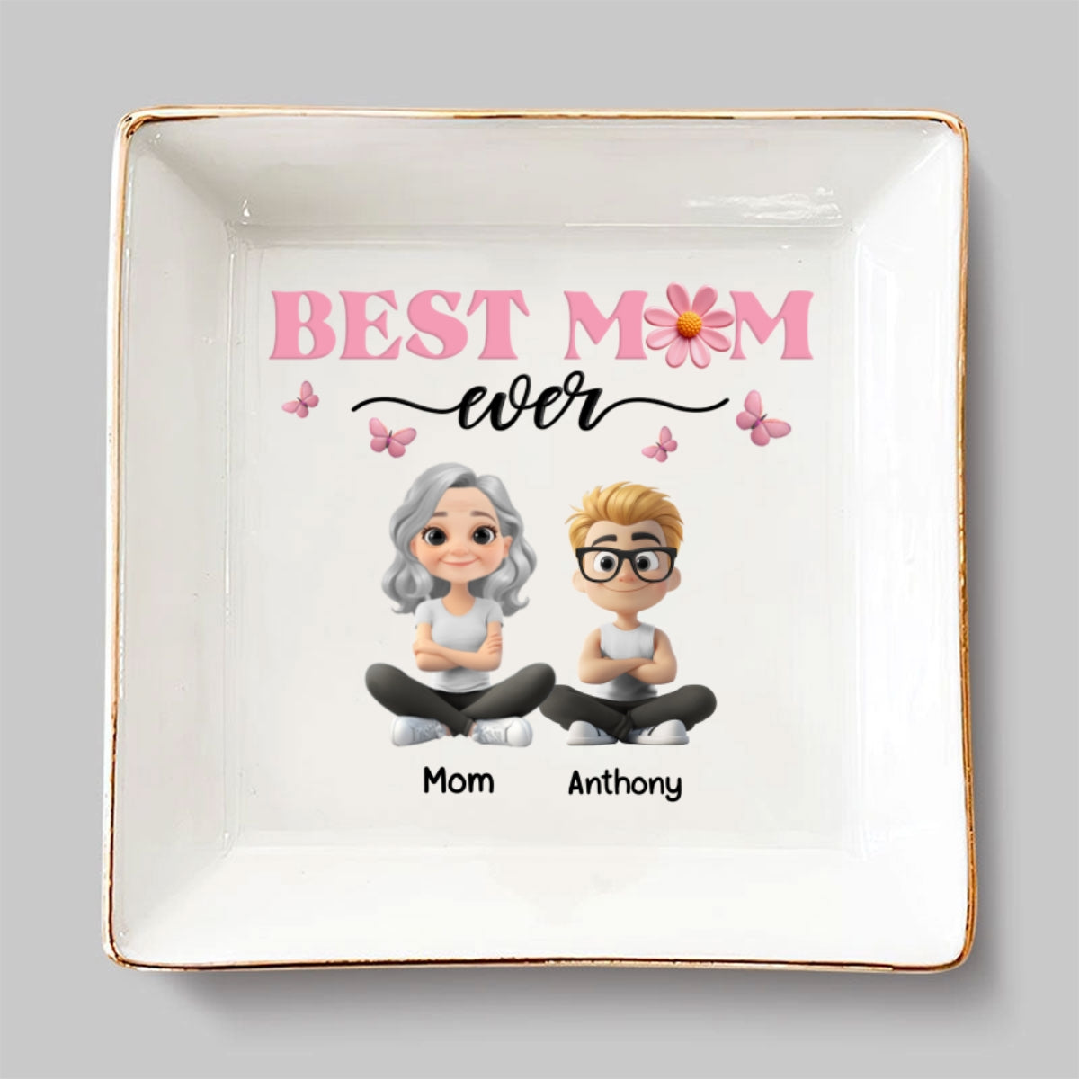 Best Mom Ever - Personalized Custom Jewelry Dish