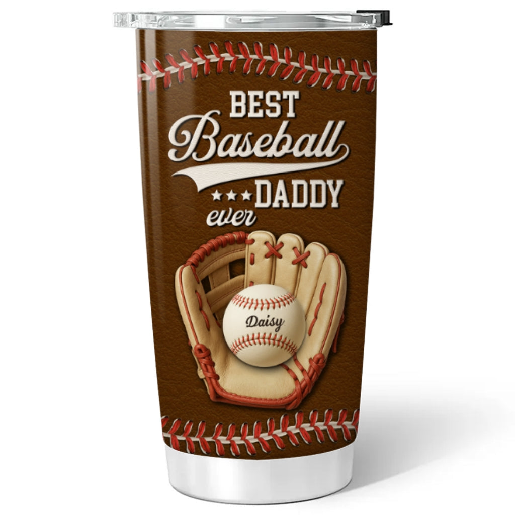 Best Baseball Dad Ever - Personalized Custom Tumbler