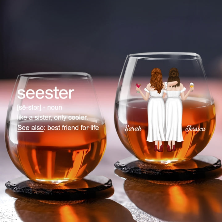 Seester Best Friend For Life - Personalized Custom Wine Glass