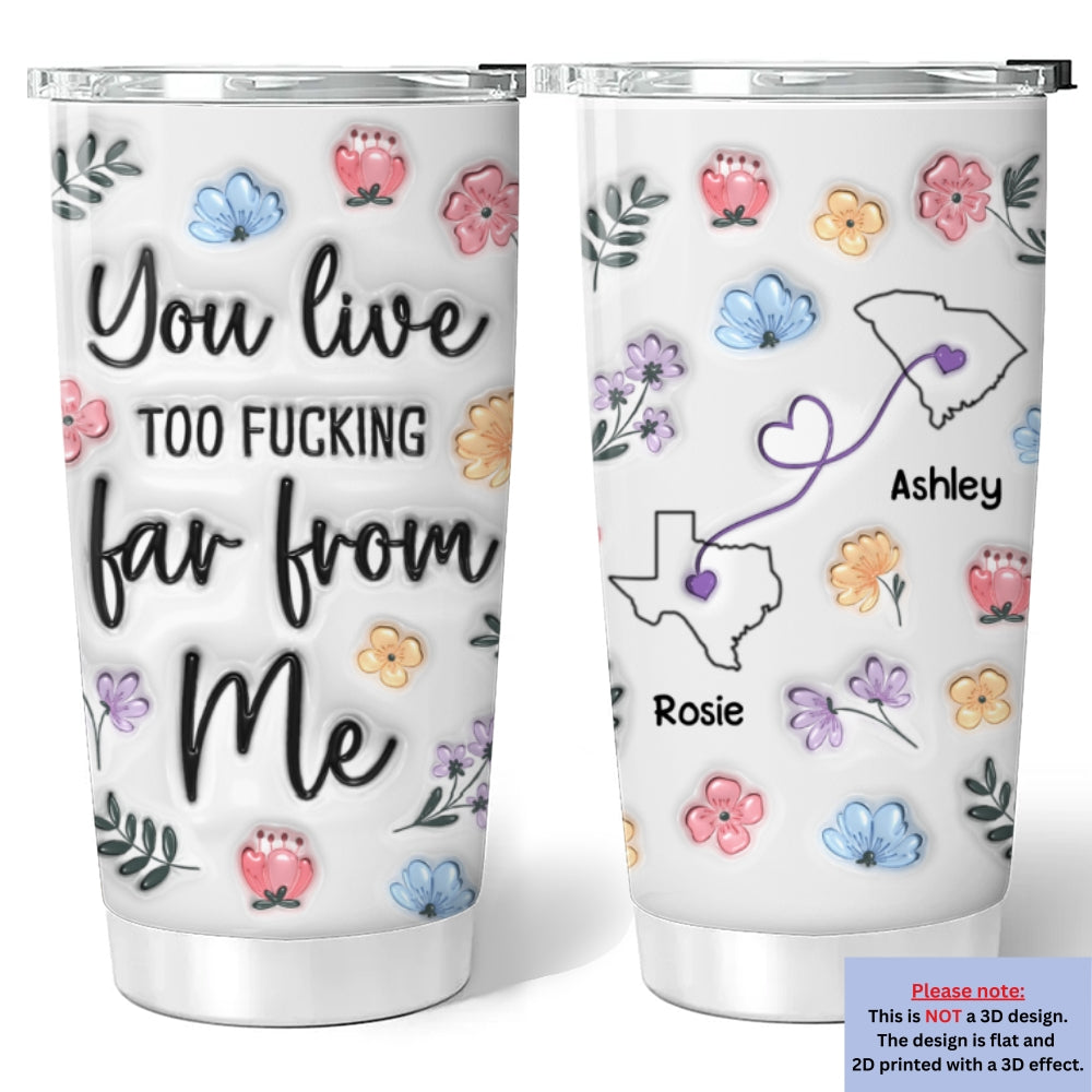 Miles Apart But Hearts Close - Personalized Custom 3D Inflated Effect Tumbler