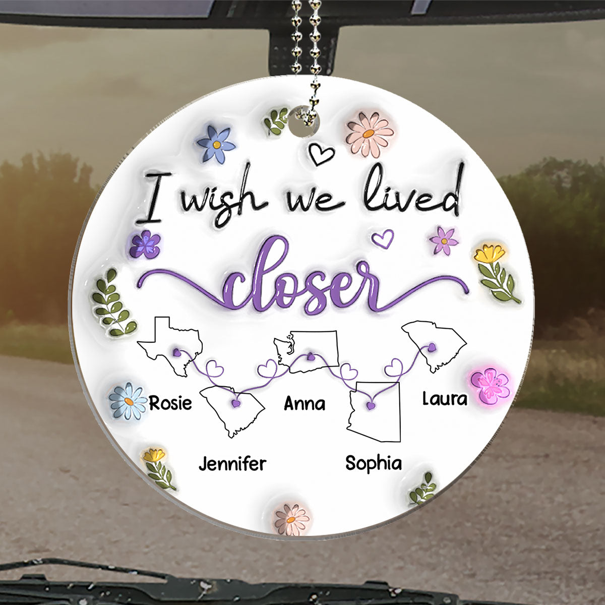 I Wish We Lived Closer - Personalized Custom 3D Inflated Effect Car Ornament