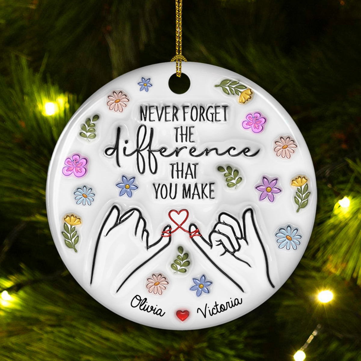 The Difference That You Make - Personalized Custom 3D Inflated Effect Ceramic Ornament