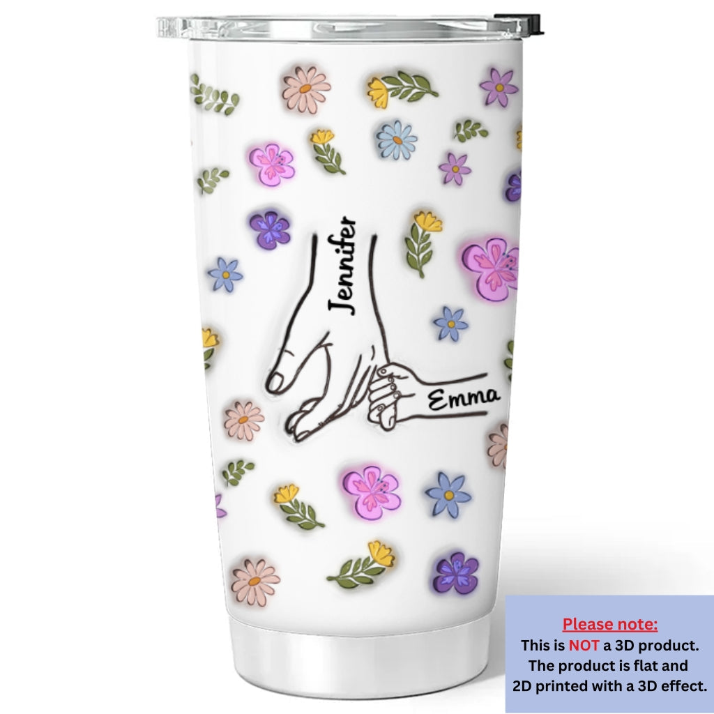 You Hold My Hand And My Heart - Personalized Custom 3D Inflated Effect Tumbler