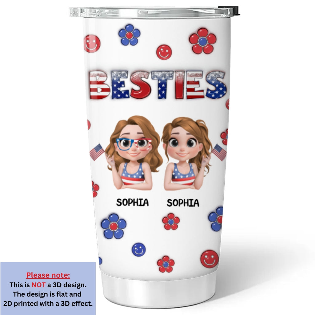 American Besties - Personalized Custom 3D Inflated Effect Tumbler