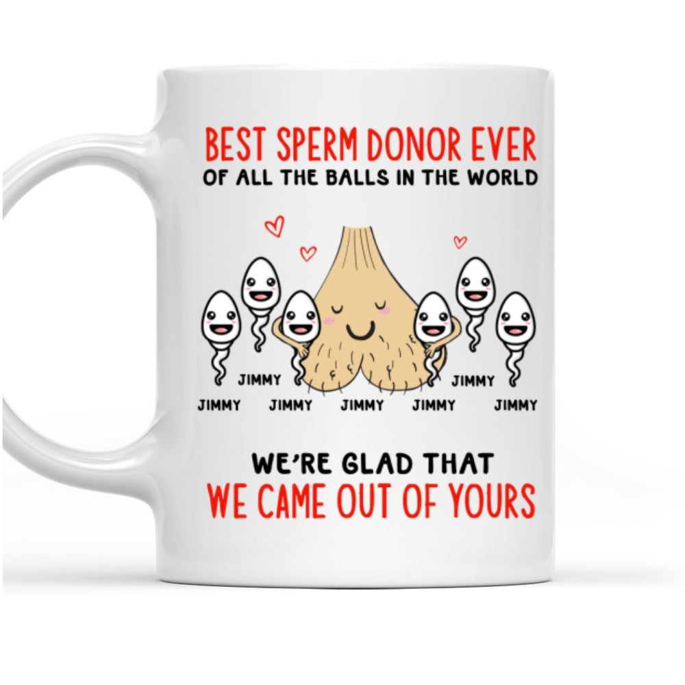 Glad We Came Out Of Your - Personalized Custom Coffee Mug