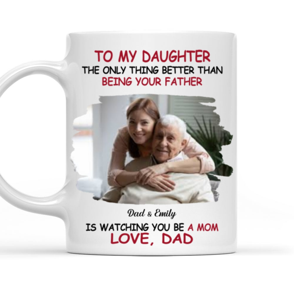 We Are Proud Of You Daughter Photo - Personalized Custom Coffee Mug