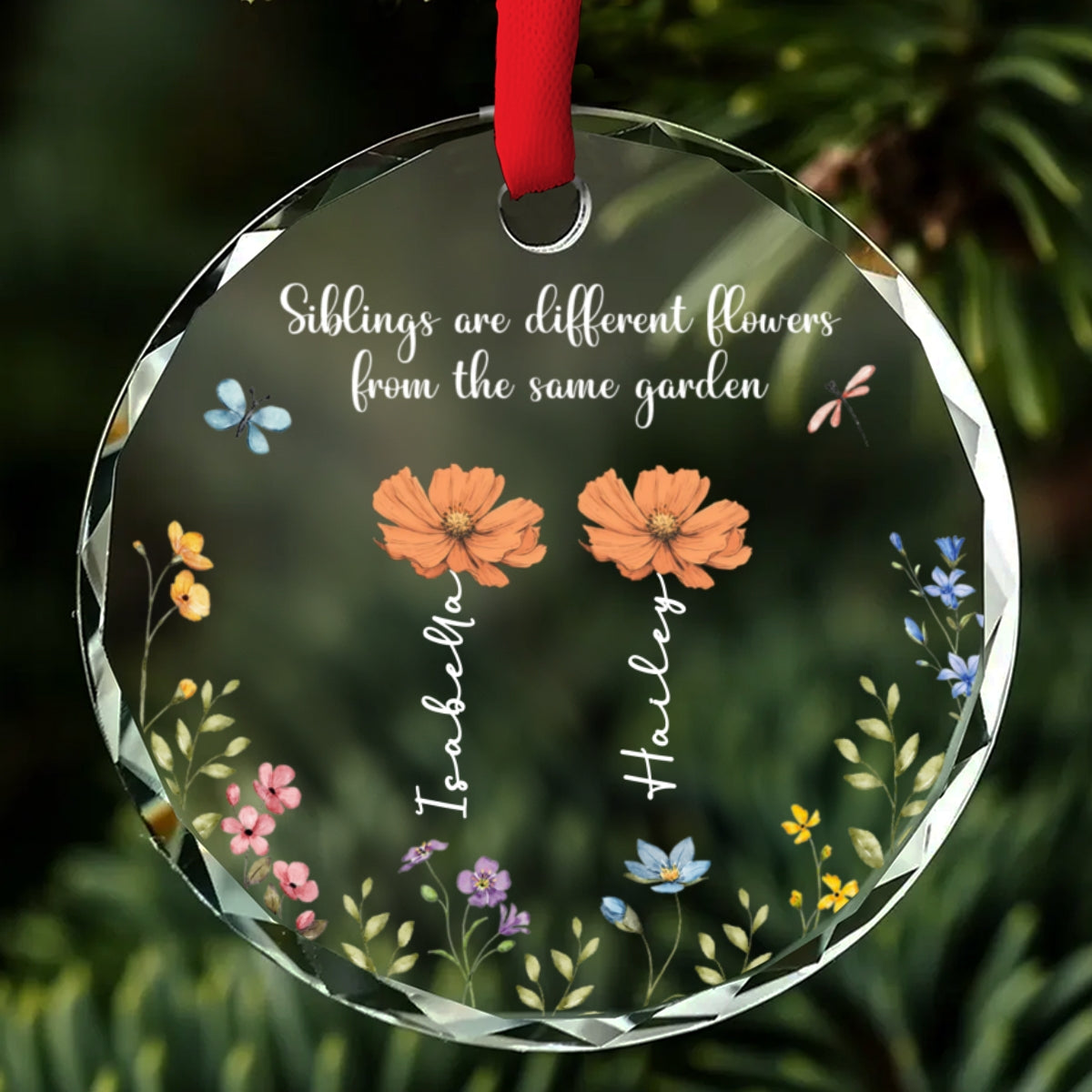 Siblings Are Different Flowers From The Same Garden - Personalized Custom Glass Ornament