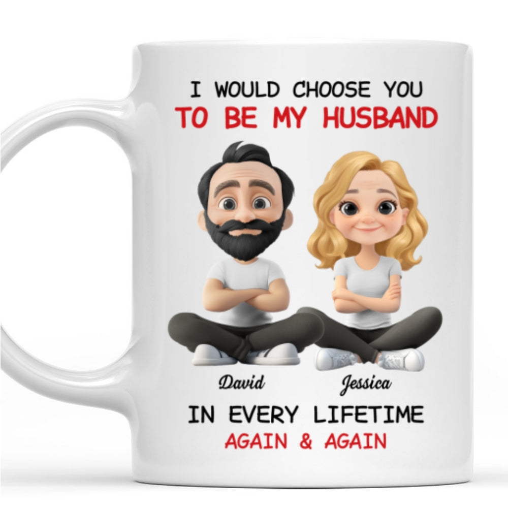 Always Choose You My Husband - Personalized Custom Coffee Mug