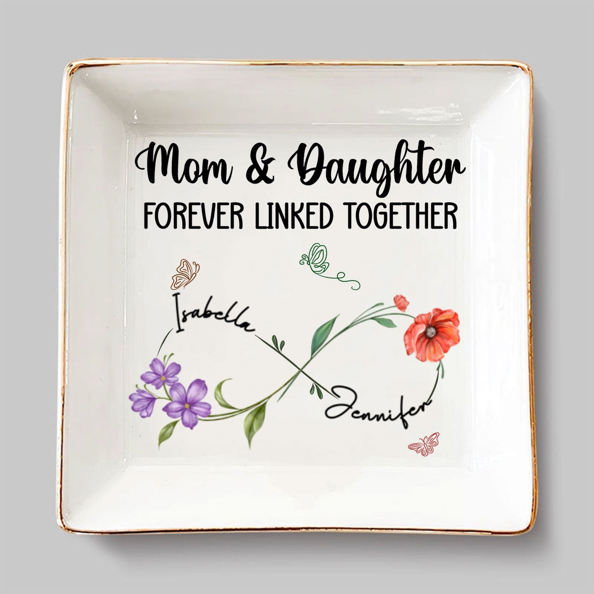Mom And Daughter Forever Linked Together Birthmonth Flower - Personalized Custom Jewelry Dish