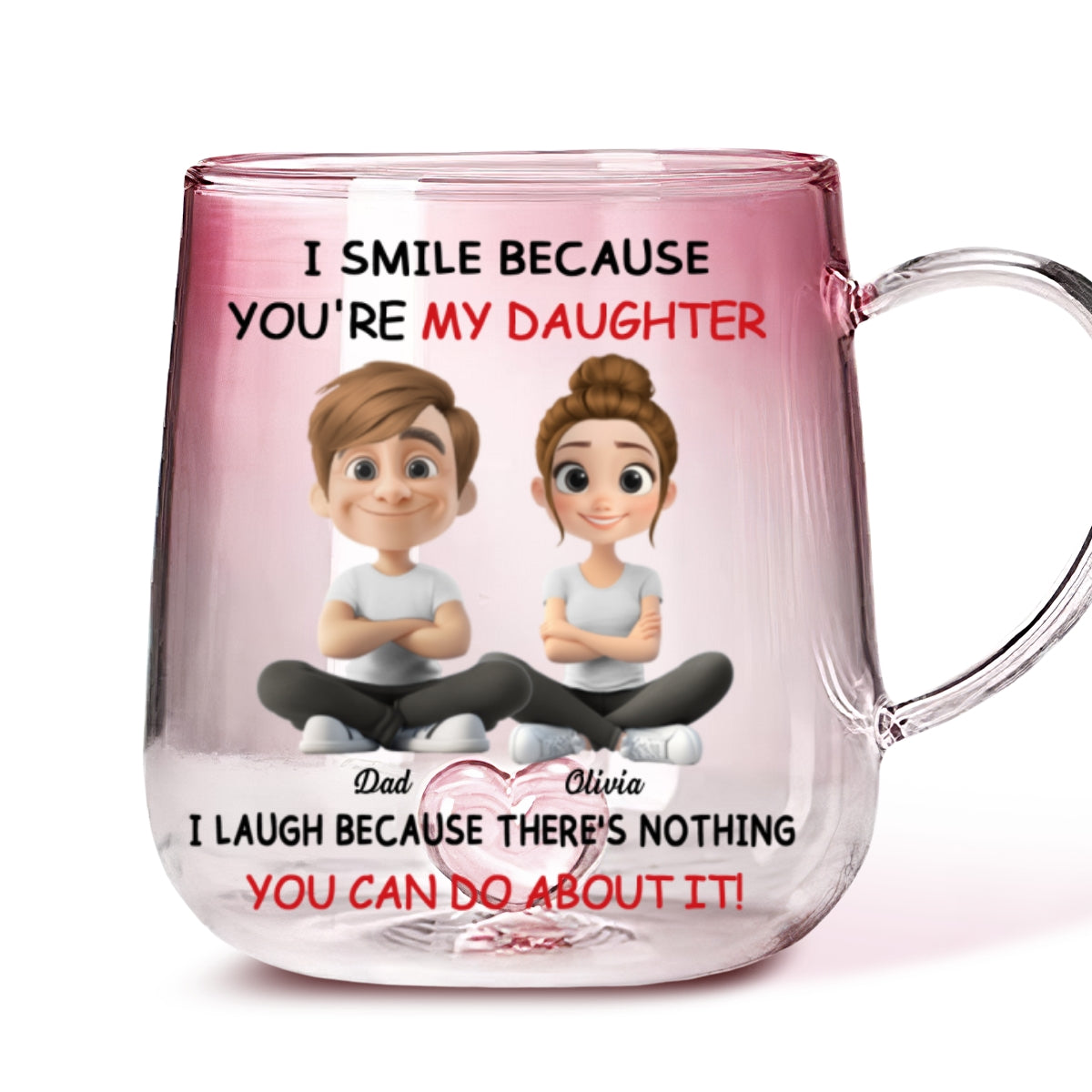 My Daughter - Personalized Custom Pink Gradient Glass Mug