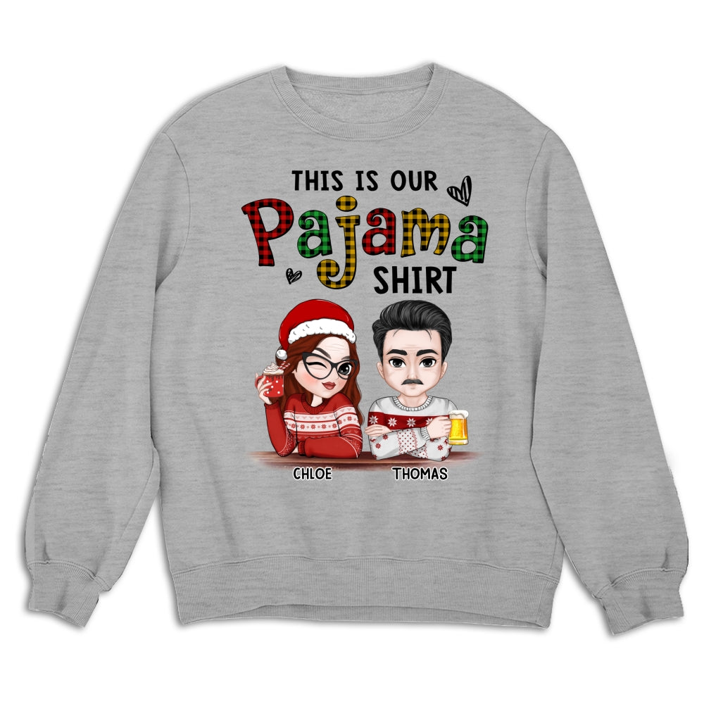 Our Pajama - Personalized Custom Shirt