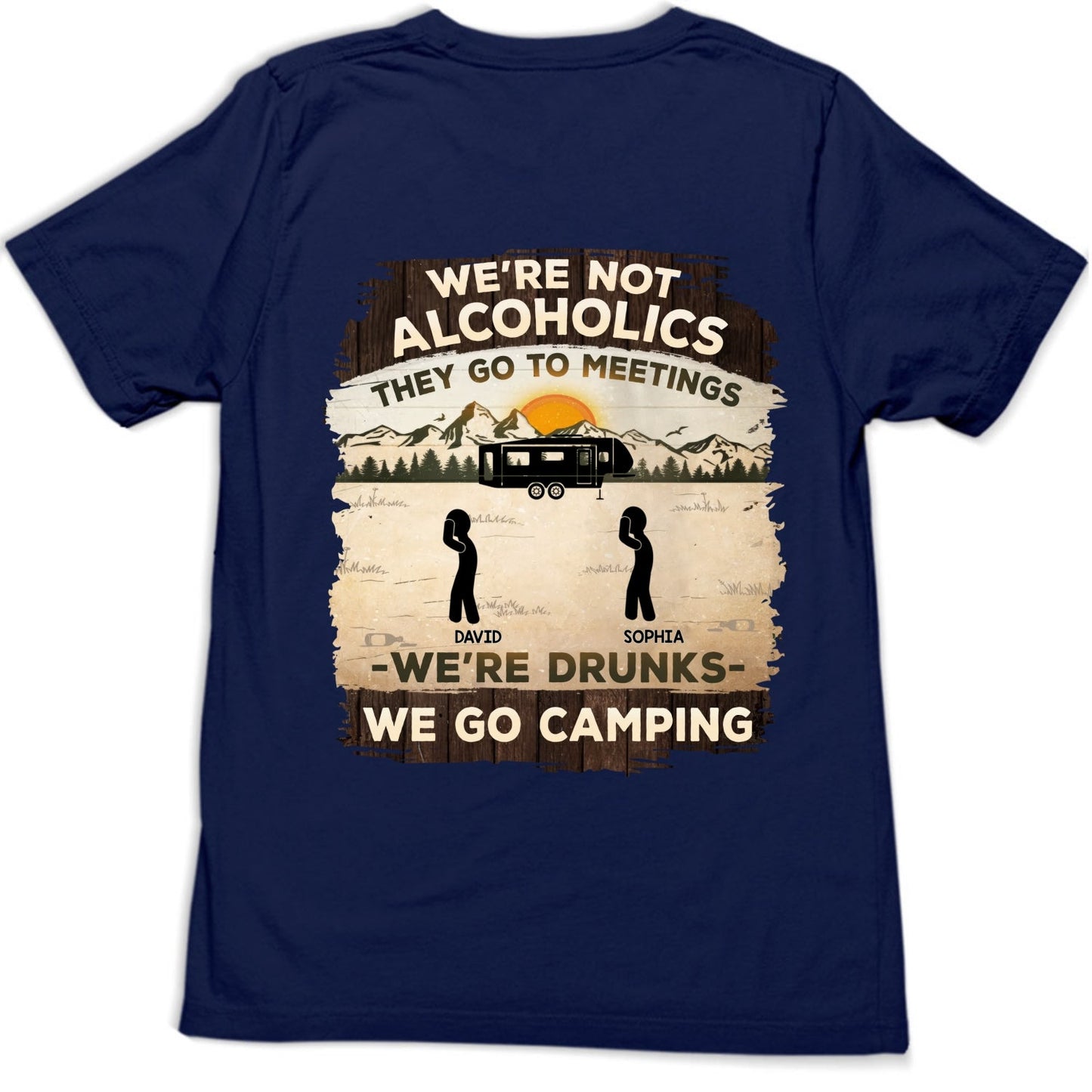 Alcoholics Go To Meetings - Personalized Custom Shirt