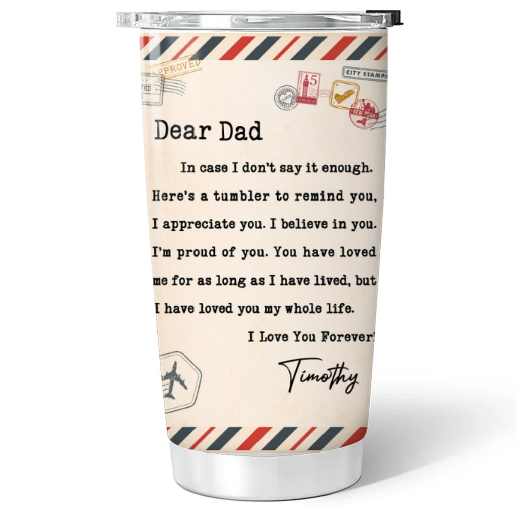 I Appreciate You Dad - Personalized Custom Tumbler