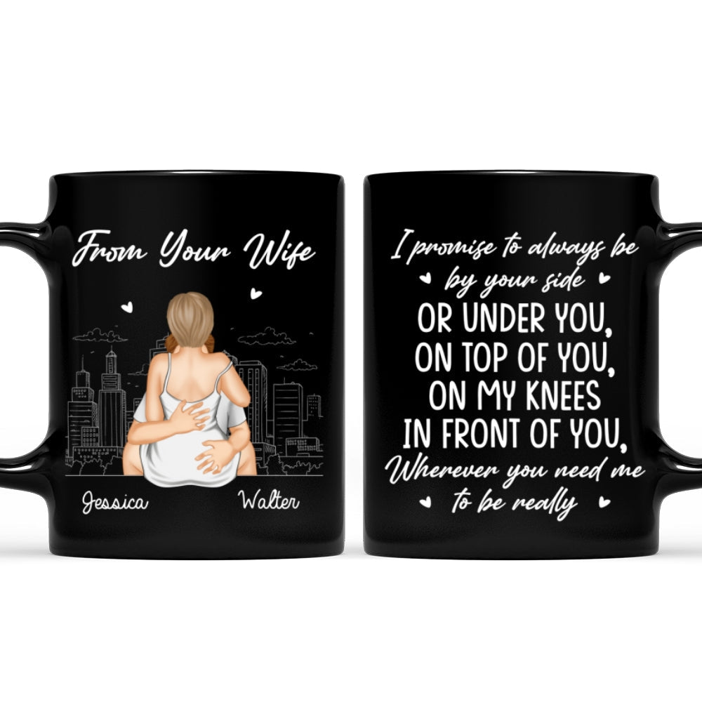 I Promise To Always By Your Side - Personalized Custom Coffee Mug