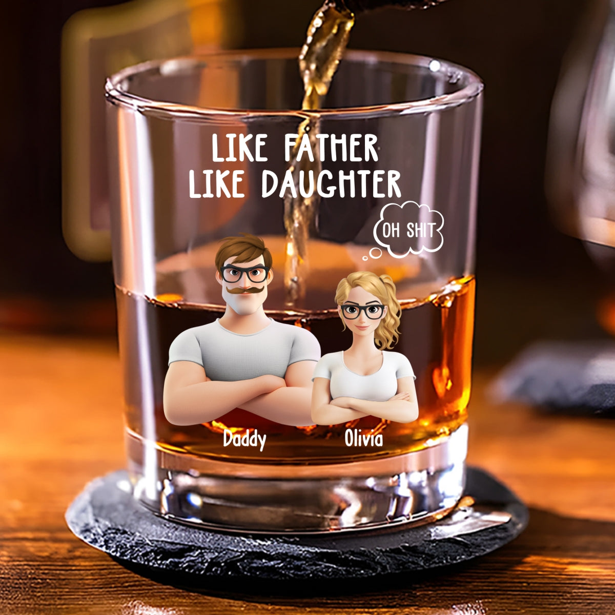 Like Father Like Daughter - Personalized Custom Whiskey Glass