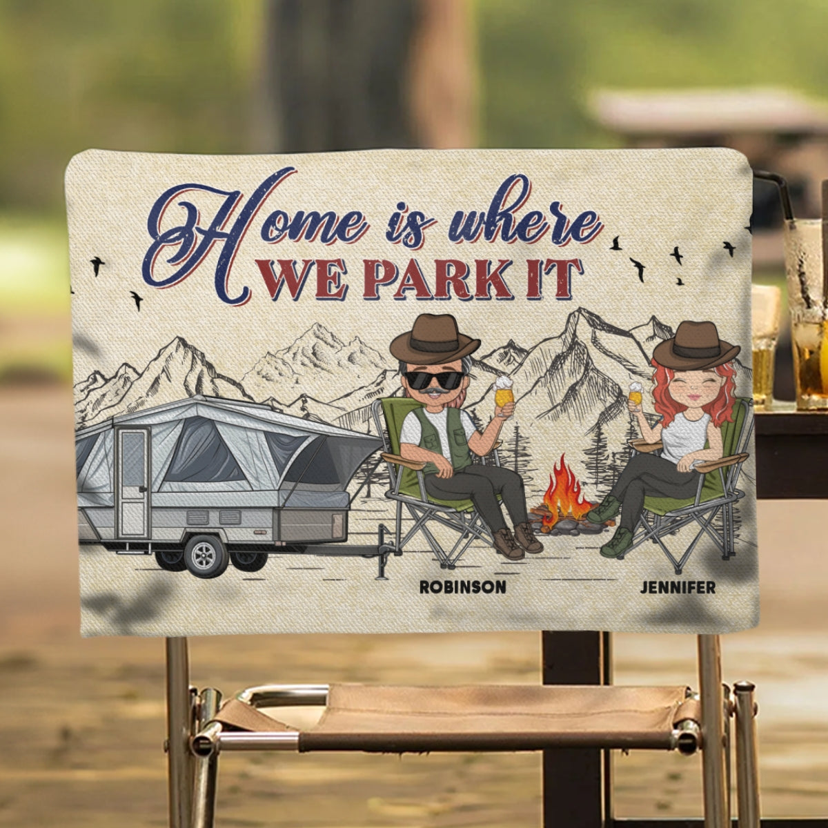Home Is Where We Park It - Personalized Custom Camping Chair Cover