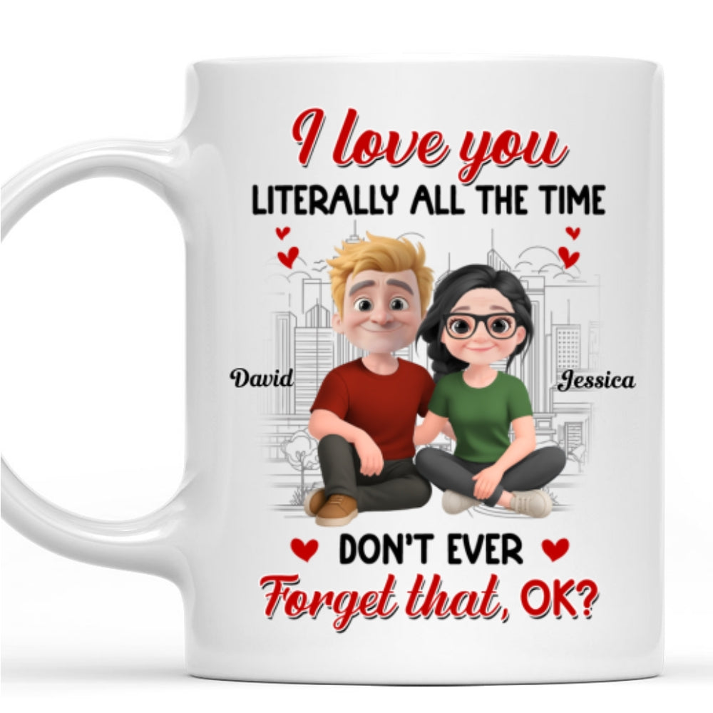 My Love Never Takes Breaks - Personalized Custom Coffee Mug