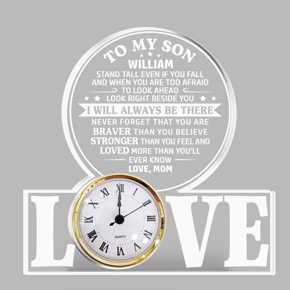 I Will Always Be There - Personalized Custom Acrylic Desk Clock Plaque