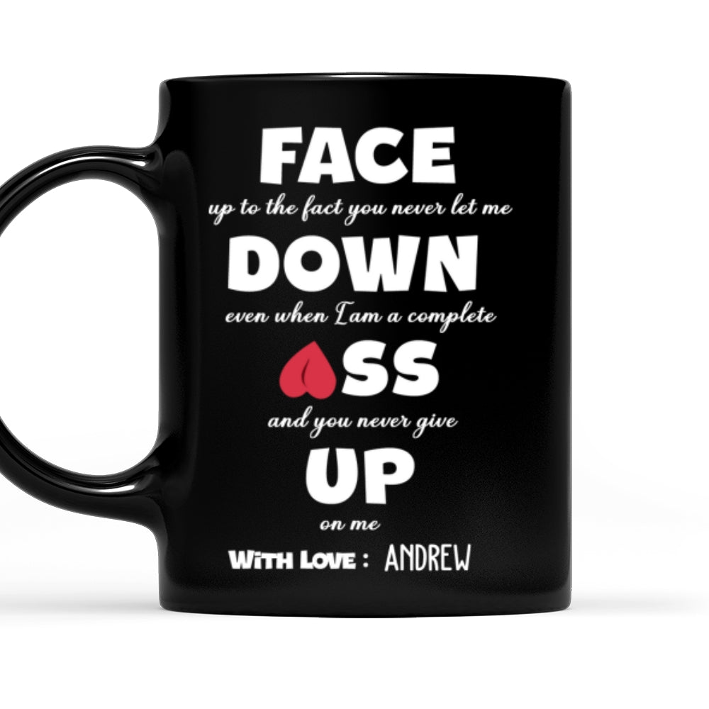 You Never Give Up On Me - Personalized Custom Coffee Mug