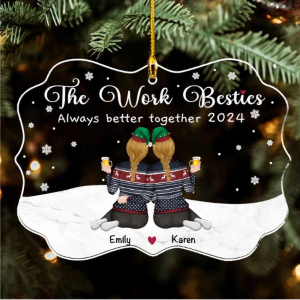 The Work Besties Always Better Together - Personalized Custom Acrylic Ornament