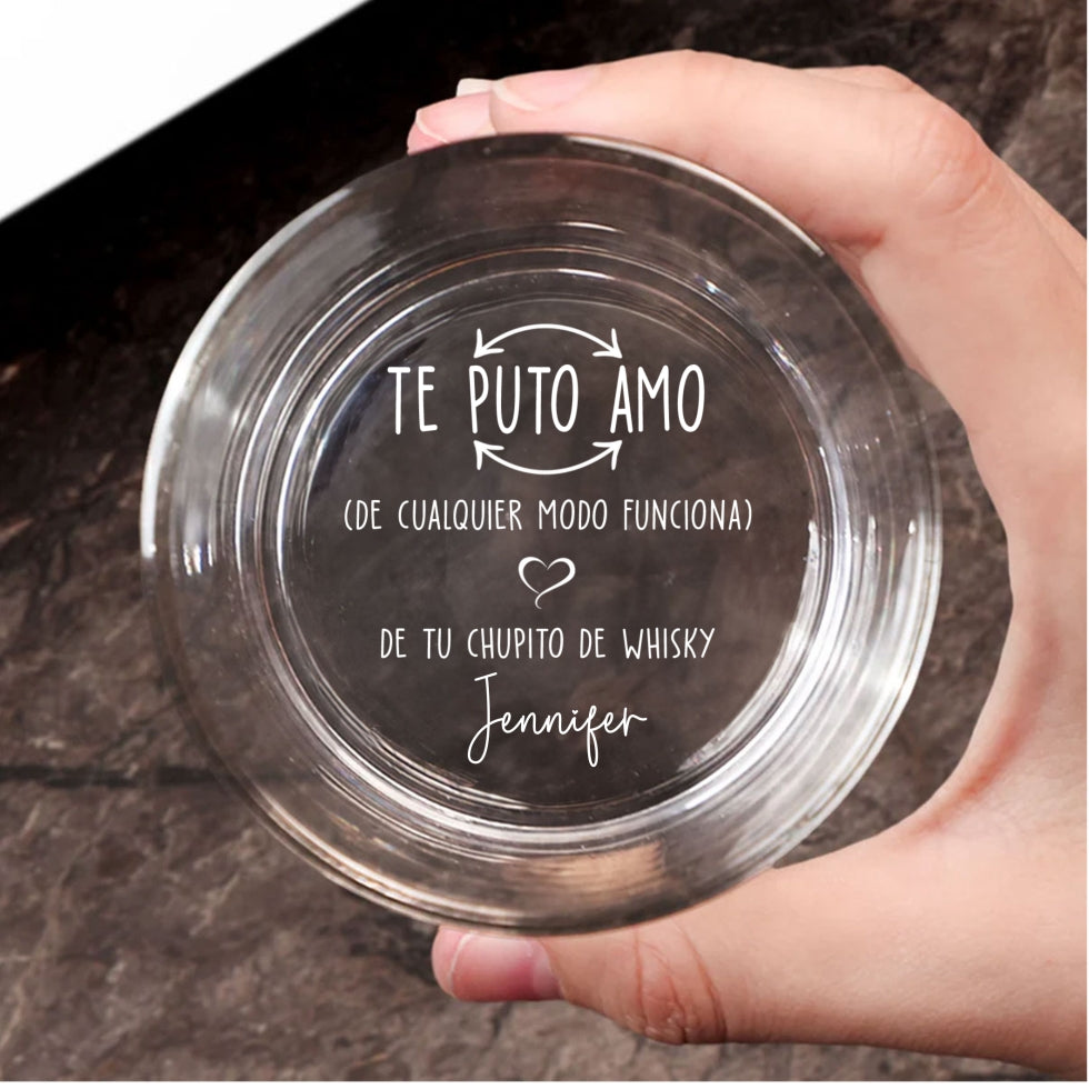 De Cualquier Modo Eres Mío - Vaso de Whisky Grabado Personalizado