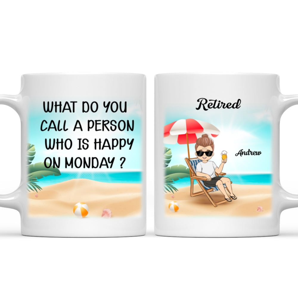 Someone Happy On Monday - Personalized Custom Coffee Mug