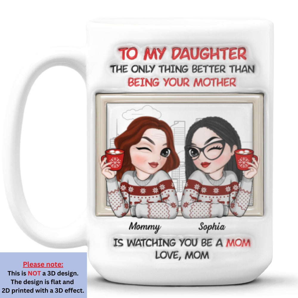 From Daughter To Amazing Mom - Personalized Custom 3D Inflated Effect Mug
