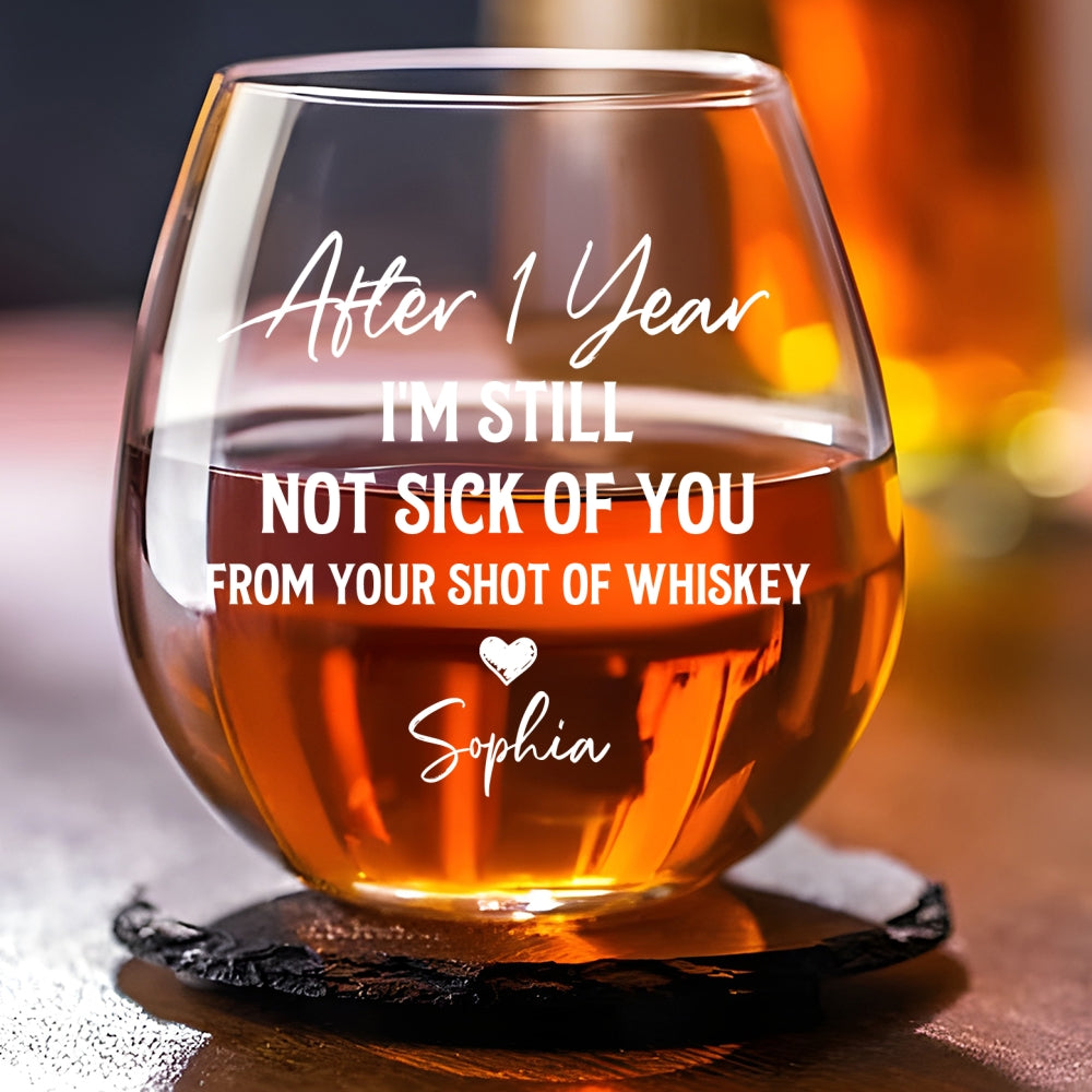 Love You Still - Personalized Custom Whiskey Glass
