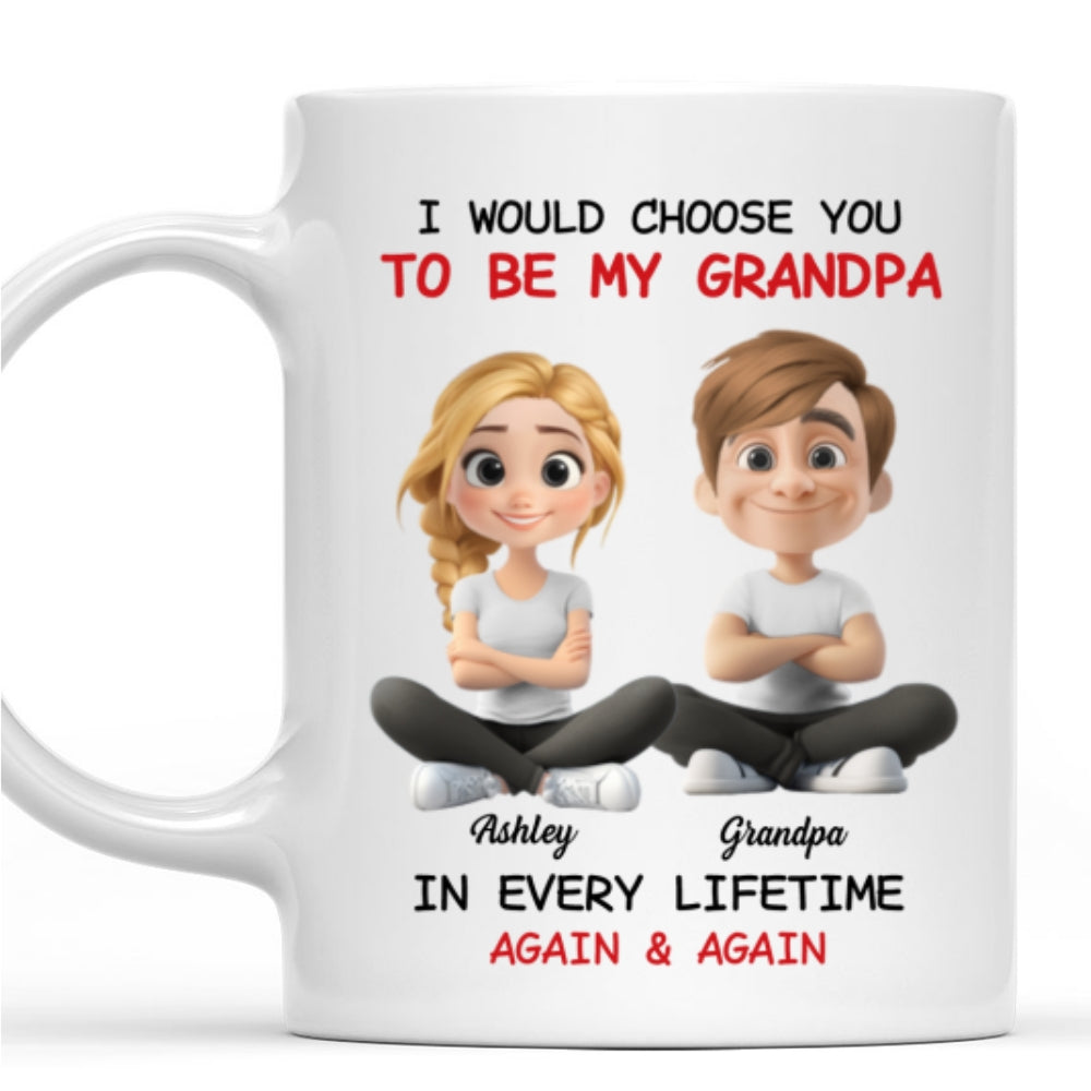 Always Choose You My Grandparent - Personalized Custom Coffee Mug