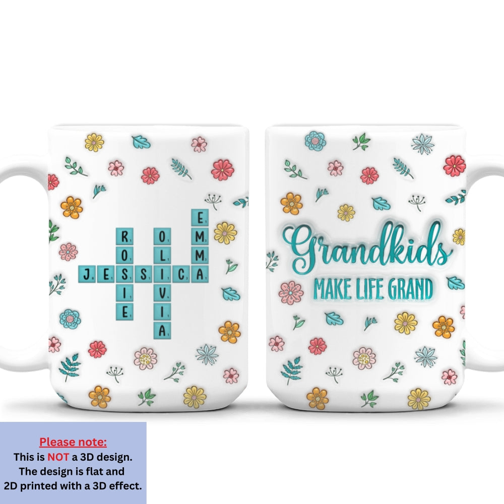 Grandkids Make Life Better - Personalized Custom 3D Inflated Effect Mug