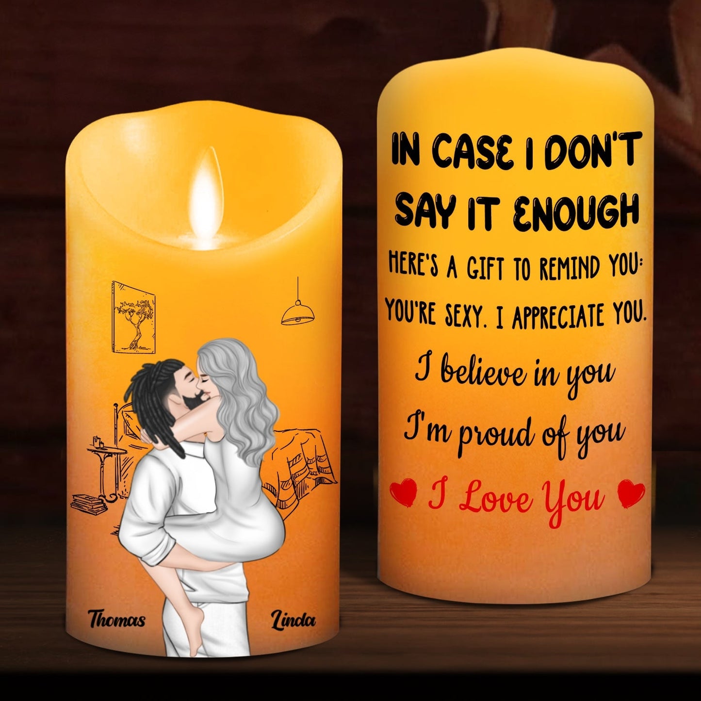 I Am Proud Of You - Personalized Custom LED Candle