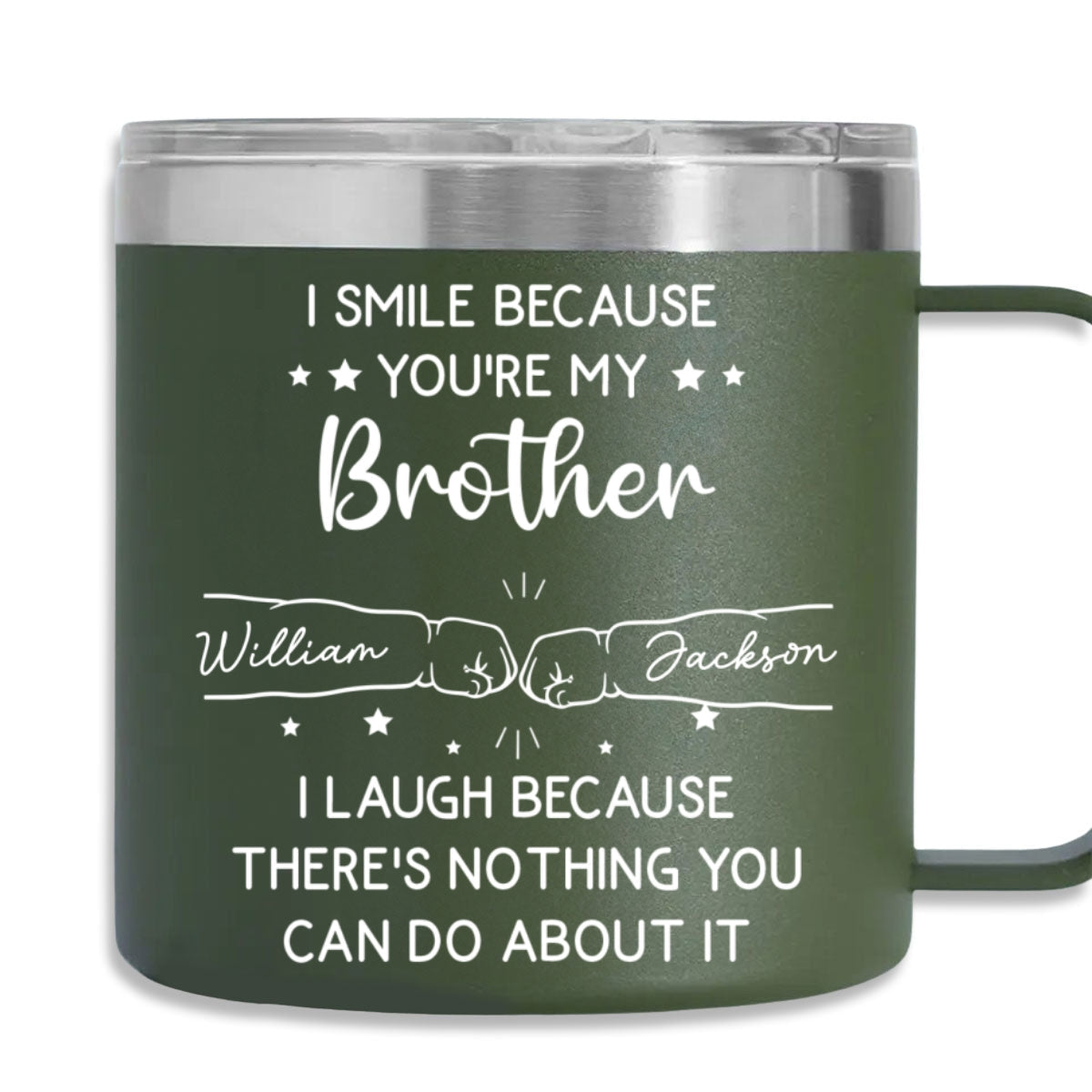 I Laugh Because Of You Brother - Personalized Custom 14oz Stainless Steel Tumbler With Handle