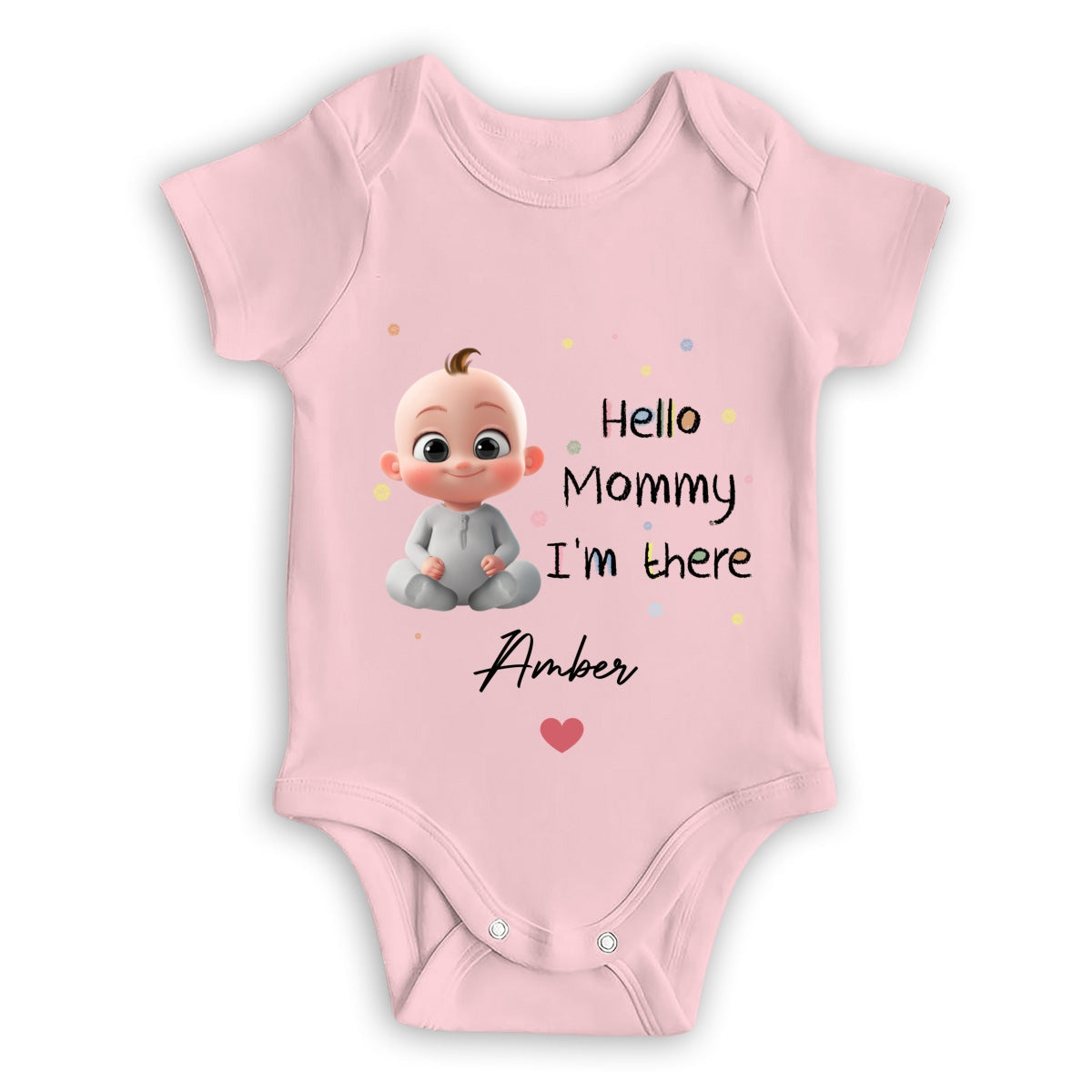 Mommy I Am There - Personalized Custom Baby Onesie