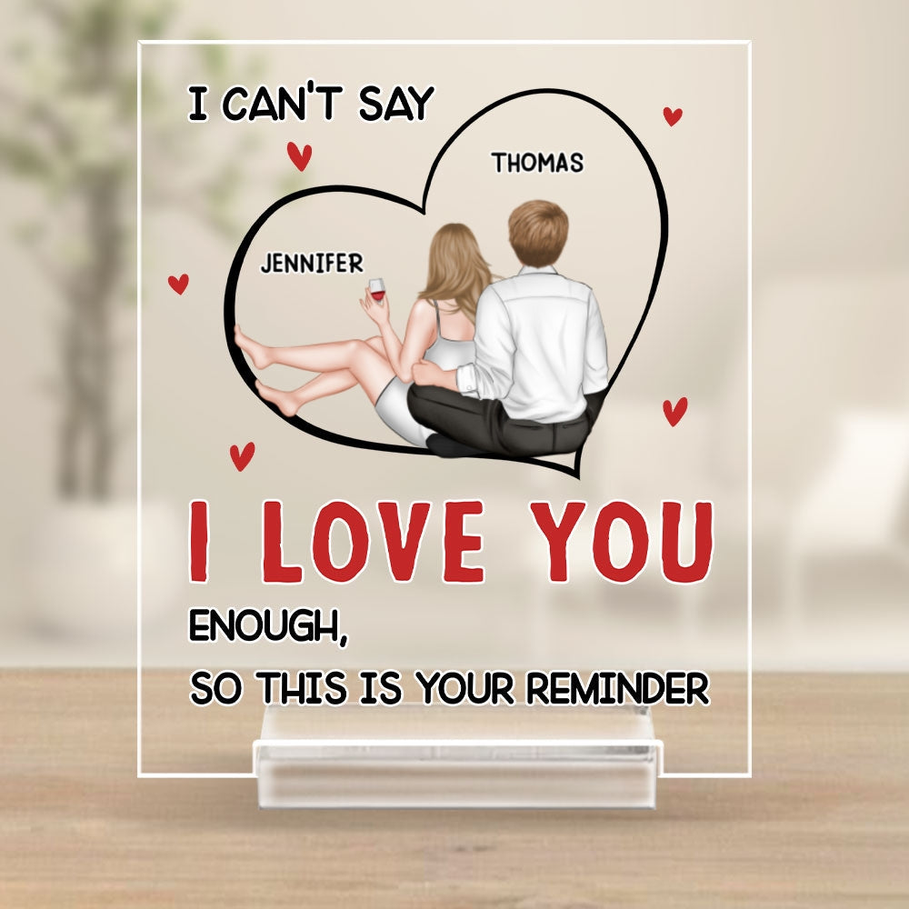 I Can Not Say Enough - Personalized Custom Acrylic Plaque With Base