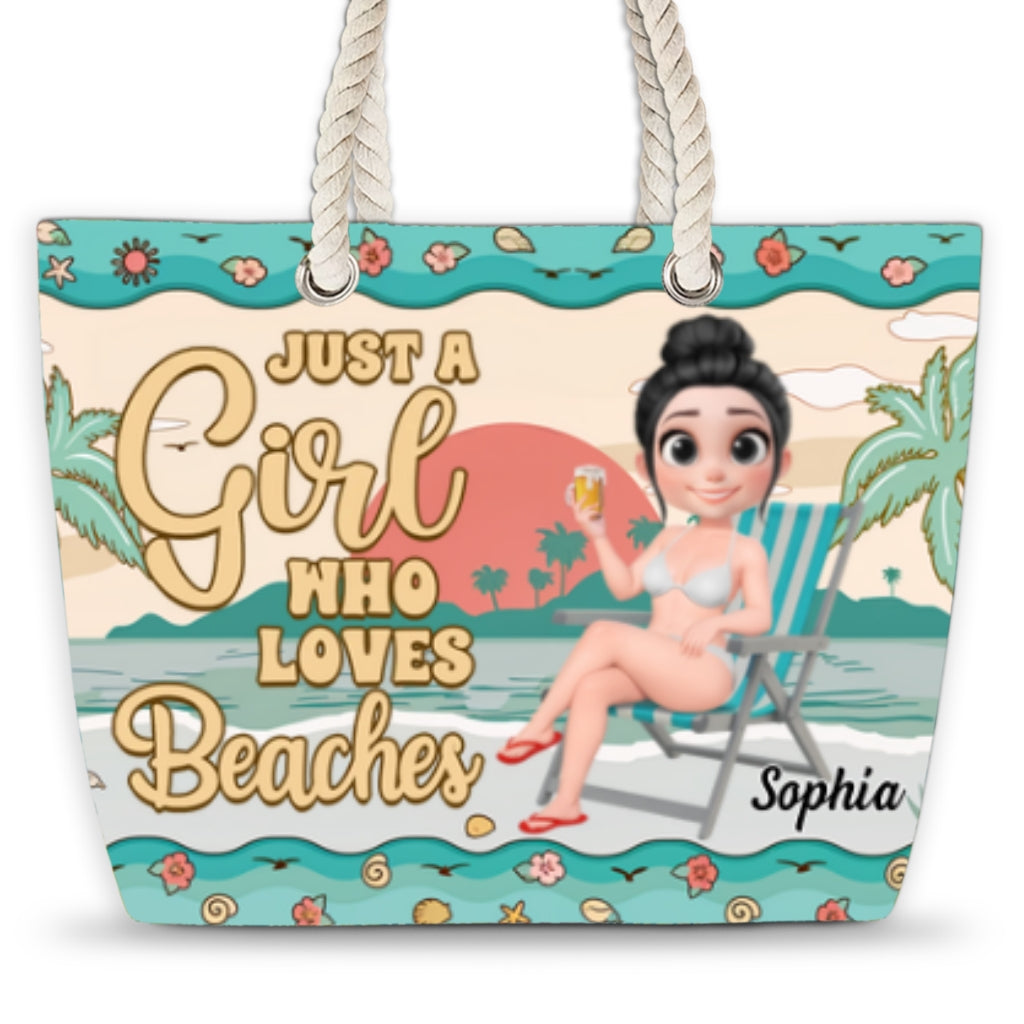 Just A Girl Who Loves Beaches - Personalized Custom Beach Bag