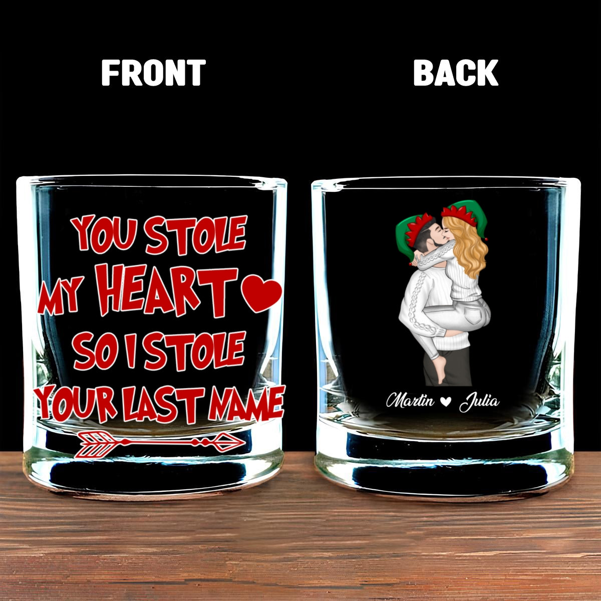 You Stole My Heart - Personalized Custom Whiskey Glass