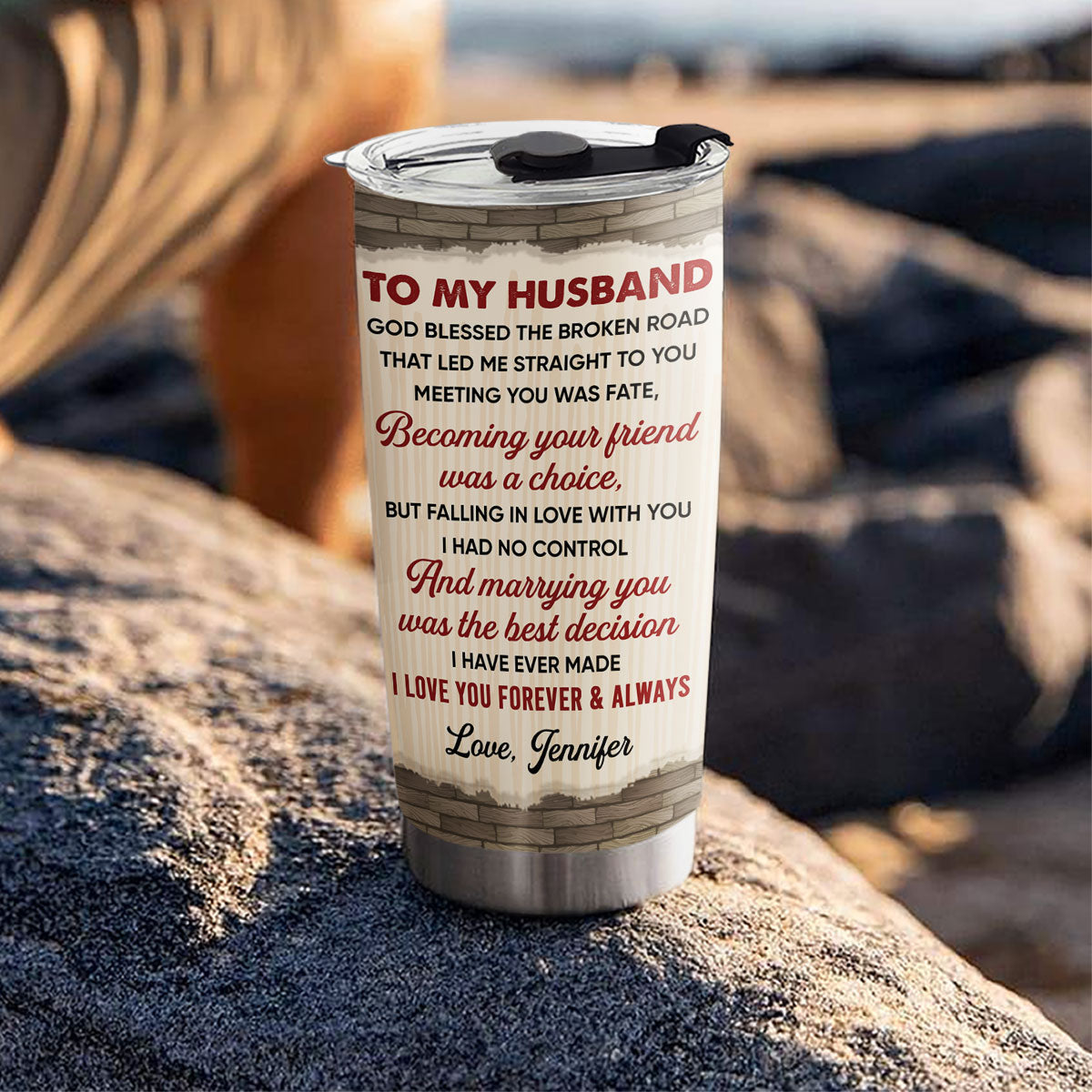 To My Husband God Bless The Broken Road That Led Me Straight To You - Personalized Custom Tumbler